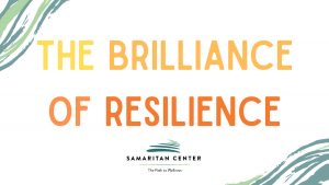 Brilliance of Resilience